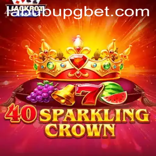 40SparklingCrown: Descubra a Nova Sensação do Momento