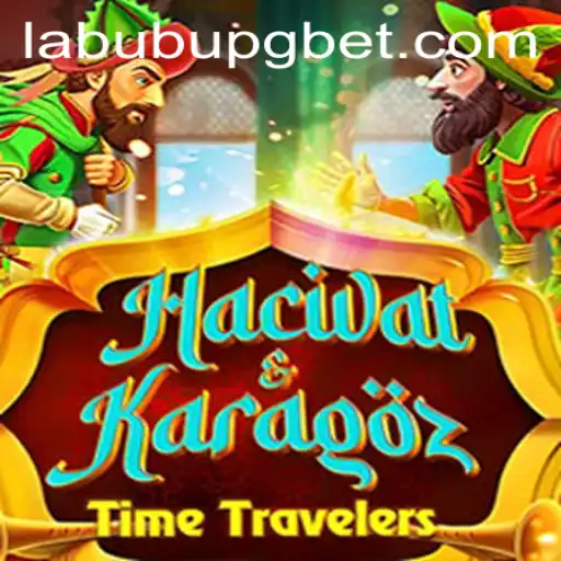 Hacivat and Karagoz: Descubra o Fascinante Jogo LABUBU PG